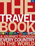Hopkins, Roz: Lonely Planet the Travel Book: A Journey Throught Every Country in the World