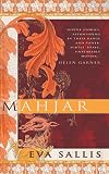 Sallis, Eva: Mahjar