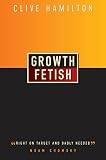 Hamilton, Clive: Growth Fetish Hamilton, Clive: Growth Fetish