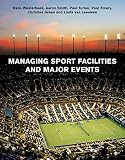 Westerbeek, Hans: Managing Sport Facilities and Major Events Westerbeek, Hans: Managing Sport Facilities and Major Events