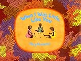 Malbunka, Mary: When I Was Little, Like You