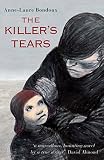 Bondoux, Anne-Laure: The Killer's Tears