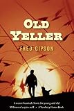 Gipson, Fred: Old Yeller Gipson, Fred: Old Yeller