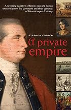 A private empire by S. G. Foster