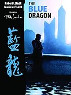 The Blue Dragon by Robert Lepage
