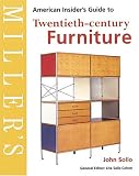 Sollo, John: Miller's : American Insider's Guide to the Twentieth-Century Furniture
