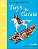 Luke, Tim: Miller's American Insider's Guide to Toys & Games