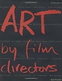 French, Karl: Art By Film Directors French, Karl: Art By Film Directors