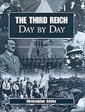 Ailsby, Christopher: The Third Reich Day by Day
