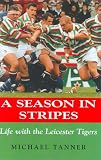 Tanner, Michael: Season in Stripes