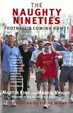 King, Martin: Naughty Nineties