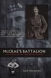 Alexander, Jack: Mccrae's Battalion: The Story Of The 16th Royal Scots