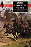 Terraine, John: Mons: The Retreat to Victory Terraine, John: Mons: The Retreat to Victory