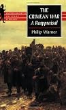 Warner, Philip: The Crimean War: A Reappraisal
