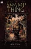 Moore, Alan: Swamp Thing: The Saga of the Swamp Thing