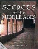 Harpur, James: Secrets of the Middle Ages