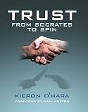 O'Hara, Kieron: Trust : From Aristotle to Enron O'Hara, Kieron: Trust : From Aristotle to Enron