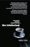Fuller, Steve: The Intellectual
