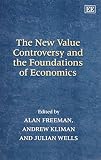 Freeman, Alan: The New Value Controversy and the Foundations of Economics