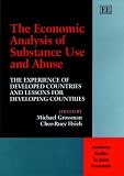 Grossman, Michael: The Economic Analysis of Substance Use and Abuse: The Experience of Developed Countries and Lessons for Developing Countries