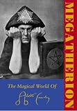King, Francis: Megatherion: The Magickal World of Aleister Crowley