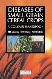 Murray, Timothy: Diseases of Small Grain Cereal Crops: A Colour Handbook Murray, Timothy: Diseases of Small Grain Cereal Crops: A Colour Handbook