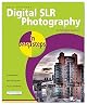 Digital SLR Photography in Easy Steps