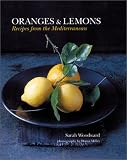 Woodward, Sarah: Oranges & Lemons: Recipes from the Mediterranean