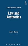 Gearey, Adam: Laws and Aesthetics Gearey, Adam: Laws and Aesthetics