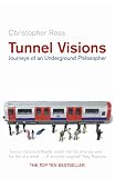 Ross, Christopher: Tunnel Visions