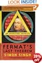 Fermat's Last Theorem: The story of a riddle that confounded the world's greatest minds for 358 years