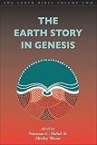 Habel: Earth, Story, and Genesis Habel: Earth, Story, and Genesis