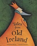 Doyle, Malachy: Tales from Old Ireland