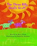 Finch, Mary: The Three Billy Goats Gruff