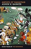Banker, Ashok K.: Armies of Hanuman Banker, Ashok K.: Armies of Hanuman