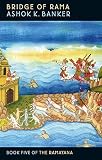 Banker, Ashok K.: Bridge of Rama