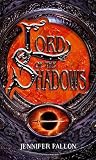 Fallon, Jennifer: Lord of the Shadows: The Second Sons Trilogy, Book Three