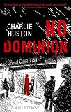 Huston, Charlie: No Dominion