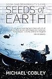 Seeds of the Earth by Michael Cobley