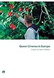 Griffiths, Robin: Queer Cinema in Europe Griffiths, Robin: Queer Cinema in Europe