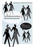 Papathanassopoulos, S.: The Professionalization of Political Communication Papathanassopoulos, S.: The Professionalization of Political Communication