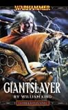 King, William: Giantslayer