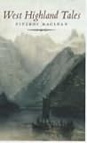 MacLean, Fitzroy: West Highland Tales MacLean, Fitzroy: West Highland Tales