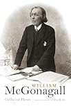 William McGonagall: Collected Poems (1841584770) by McGonagall, William McGonagall, William: William McGonagall: Collected Poems