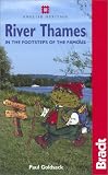 Goldsack, Paul: The River Thames: In the Footsteps of the Famous
