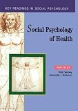 Salovey, Peter: Social Psychology of Health: Key Readings
