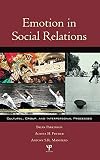 Parkinson: Emotion in Social Relations: Cultural, Group, and Interpersonal Processes