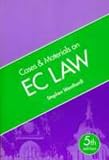 Weatherill, Stephen: Cases and Materials on EC Law Weatherill, Stephen: Cases and Materials on EC Law