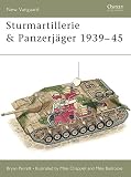 Perrett, Bryan: Sturmartillerie & Panzerjager 1939-1945
