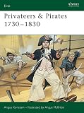 Konstam, Angus: Privateers & Pirates 1730-1830 Konstam, Angus: Privateers & Pirates 1730-1830